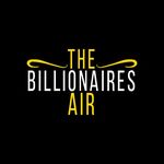 THE BILLIONAIRES AIR ™