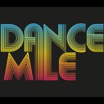 The Dance Mile