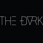 THE DARK