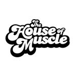 The House Of Muscle