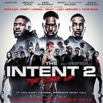 The Intent 2: The Come Up