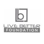 The Live Better Foundation LLC