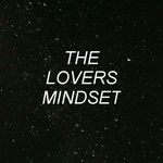 The Lovers Mindset