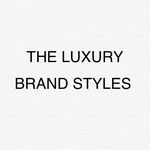 ✖️Luxury Brand Styles