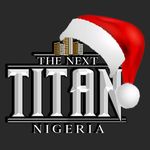 The Next Titan Nigeria