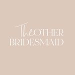 The Other Bridesmaid