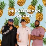 TheSweetermanPodcast