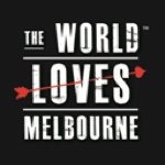 The World Loves Melbourne