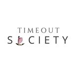 TIMEOUT SOCIETY