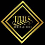 TITO'S DECORACIONES