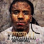 FEDERAL BETRAYAL OUT NOW