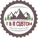 T AND R CUSTOM DEALER SERVICES