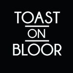 Toast On Bloor