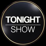 TONIGHT SHOW