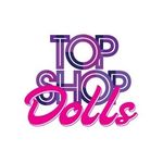 Top Shop Dolls