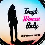 Tough Women Only