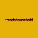 TrendsHousehold.com