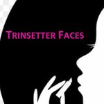Trinsetter Faces
