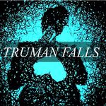 TRUMAN FALLS