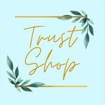 Trust Shop 💕