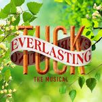 Tuck Everlasting on Broadway