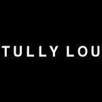 Tully Lou ™