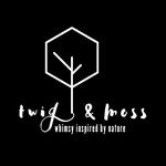 twig & moss ©