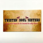 Twisted•Soul•Sisters