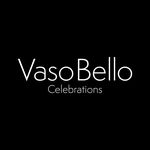 Vaso Bello Celebrations