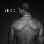 It’s Vedo Baby