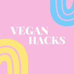 Vegan Hacks 🤍