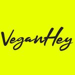 VeganHey™ • Vegan and beyond!