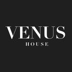 VENUS ➰ HOUSE