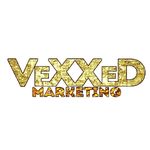 VeXXeD Marketing #GETVeXXeD