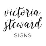 Victoria Steward Signs