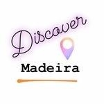Discover Madeira