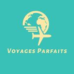 🇫🇷 Voyages Parfaits 🌍