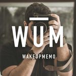 WUM • WAKE UP MEMO