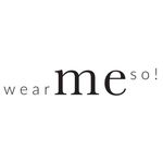 Wear me so