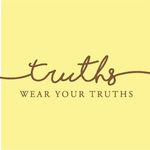 Wear Your Truths