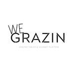 We Grazin