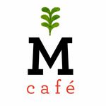 M Café