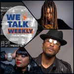 We Talk Weekly TV