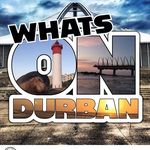 what's on Durban! what's on Durban!