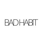 BAD HABIT