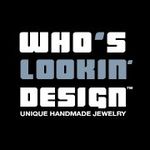 Who's Lookin' Design Jewelry