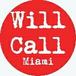 Will Call Miami