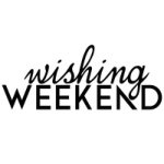 Wishing Weekend