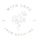 With love from Katie inc.