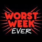 Worst Week Ever